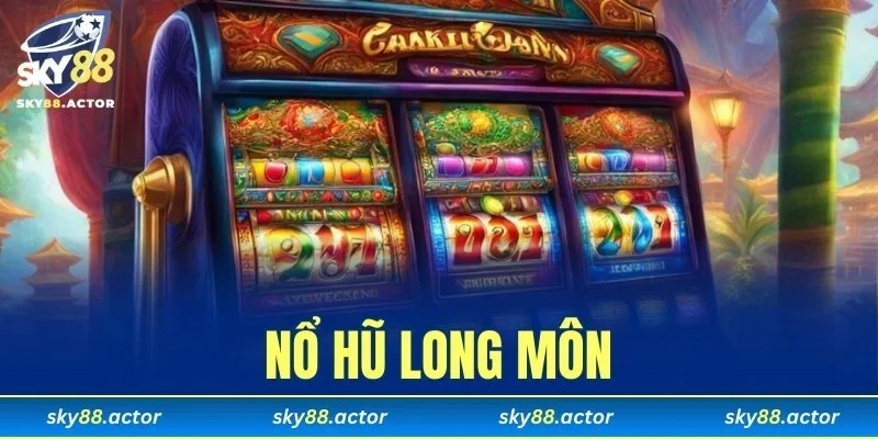 Nổ Hũ Long Môn